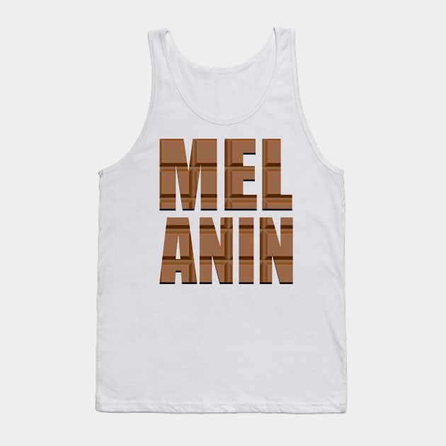 Melanin Chocolate Black Pride Gift Tank Top by Merchweaver